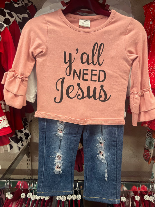 Pink Long Sleeve 'Y'all Need Jesus' Jean Pants Set